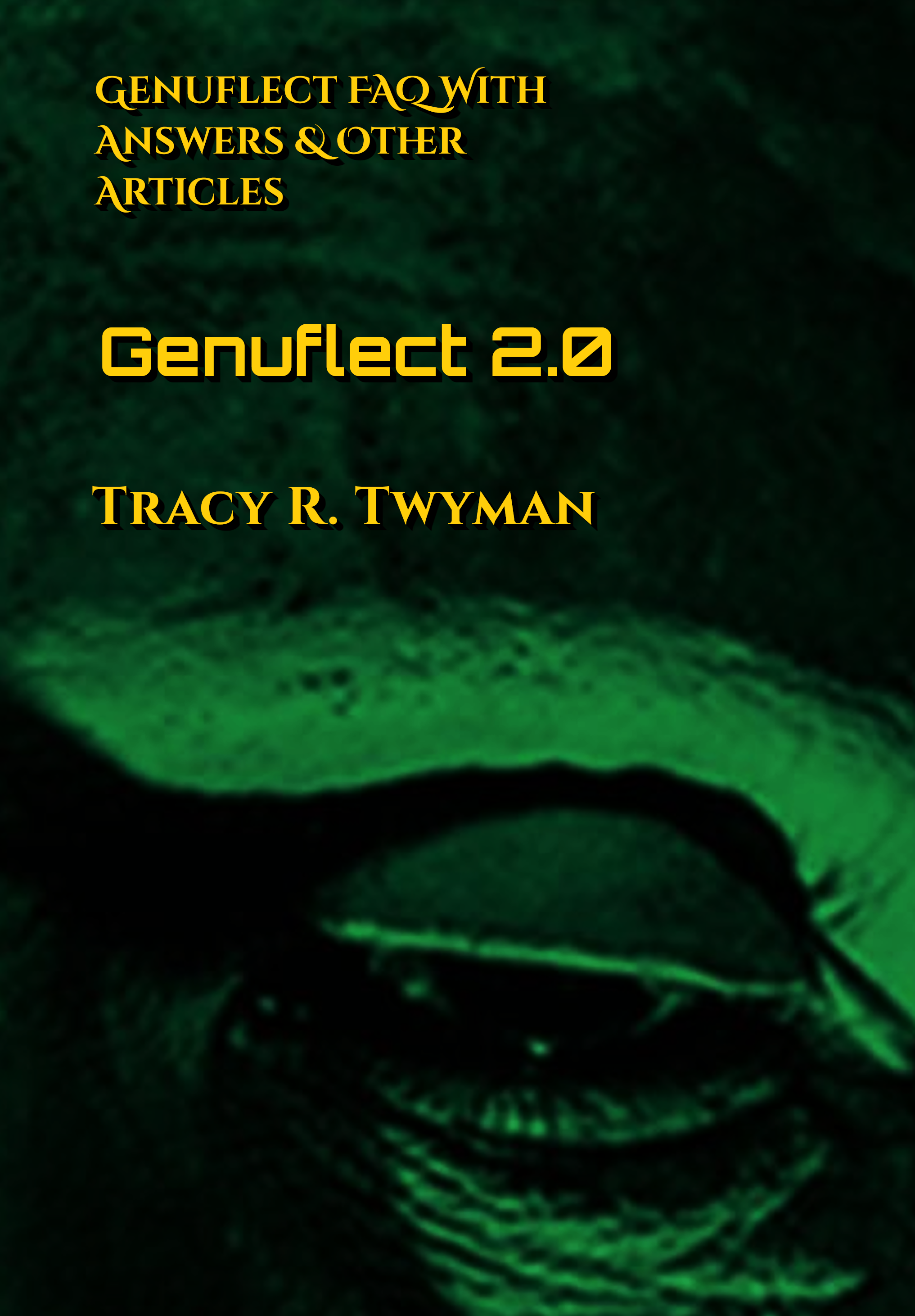 Book Cover Front: Genuflect 2.0: Genuflect FAQ With Answers