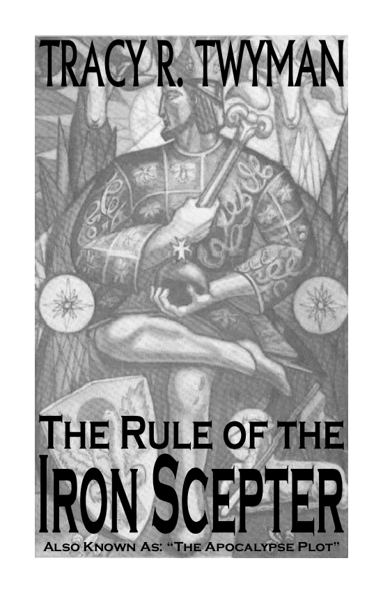 Book Cover Front: The Rule of the Iron Scepter: The Apocalypse Plot 